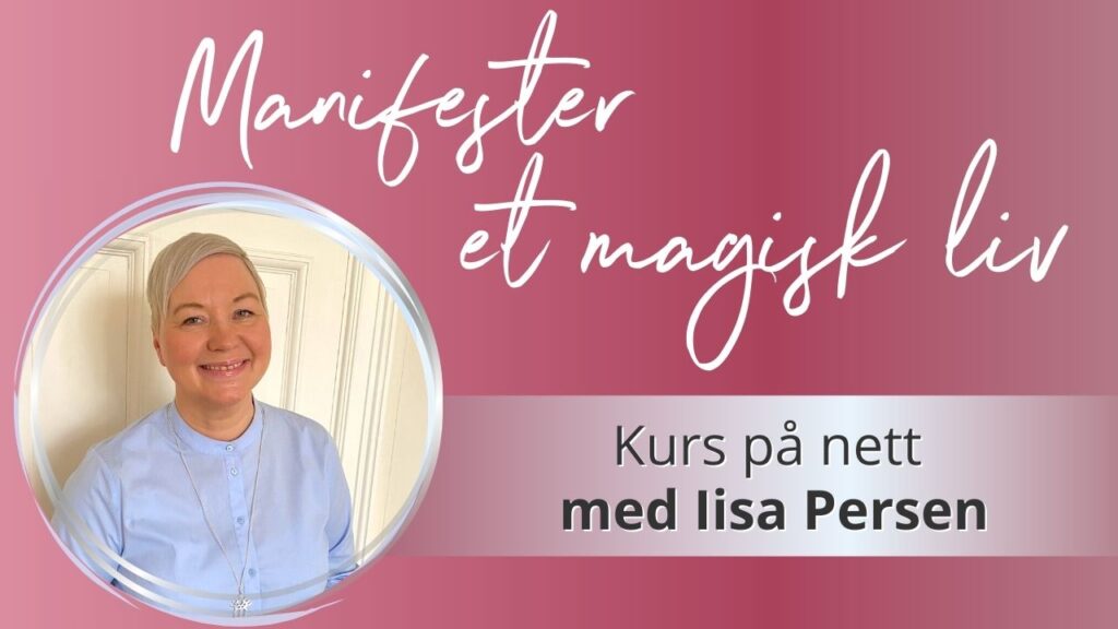 manifester et magisk liv