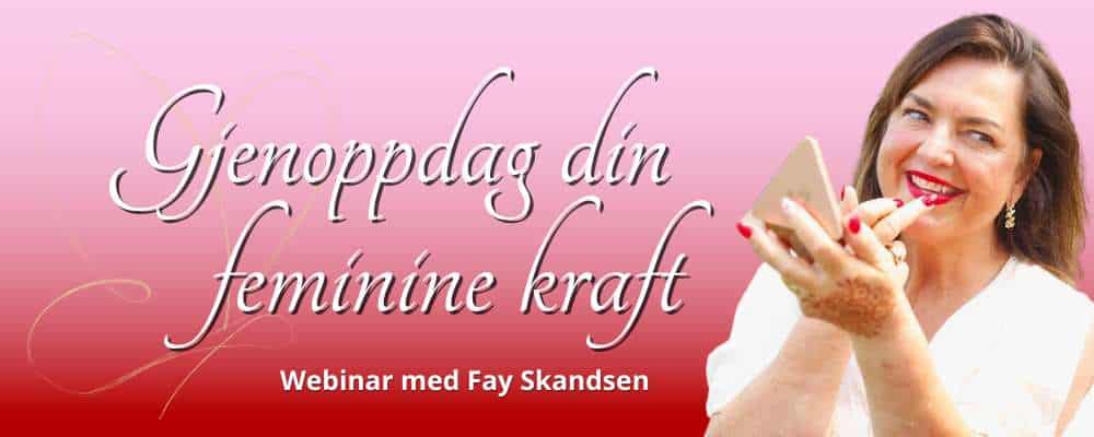 Gjenoppdag din feminine kraft